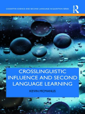 cover image of Crosslinguistic Influence and Second Language Learning